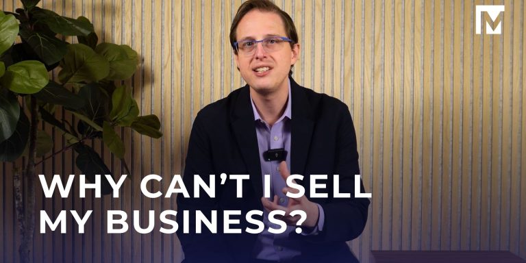 Why Can't I Sell my Business?