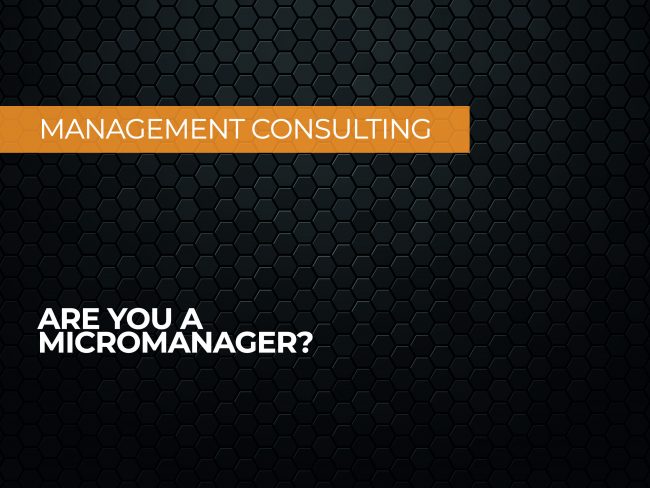 Are you a micromanager?